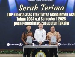 BPK Serahkan LHP Manajemen Aset 2024–2025 kepada Pemerintah Kabupaten Takalar