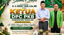 Hengky Yasin Nakhodai PKB Takalar 2026-2031, Hilal Hamzah: Sosok Tepat dan Berintegritas